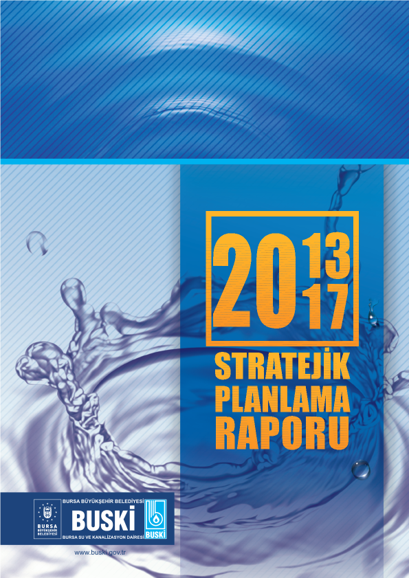 2013 - 2017 Stratejik Planlama Raporu